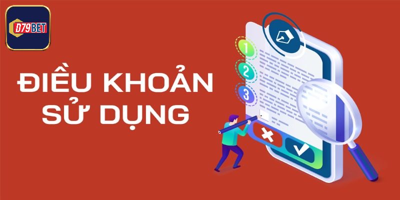 Nội dung điều khoản sử dụng D79bet
